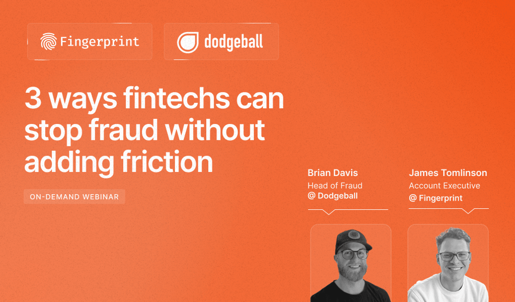 [Webinar] 3 ways fintechs can stop fraud without adding friction